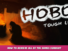 Hobo: Tough Life – How to achieve all of the games current achievements 1 - steamlists.com
