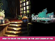 Märchen Forest – How to solve the riddle in the last room of the Fifth Layer 1 - steamlists.com