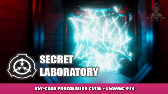SCP: Secret Laboratory – Key-Card Progression Guide + Leaving 914 1 - steamlists.com