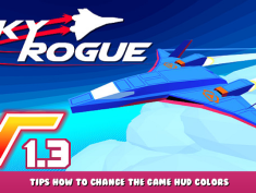 Sky Rogue – Tips how to change the game HUD colors 1 - steamlists.com