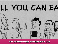 All You Can Eat – Full Achievements Walkthrough List 1 - steamlists.com