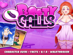 Booty Calls – Character Guide + Facts + Q & A – Walkthrough 1 - steamlists.com