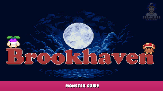 Brookhaven – Monster Guide 1 - steamlists.com