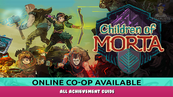 Children of Morta – All Achievement Guide 1 - steamlists.com
