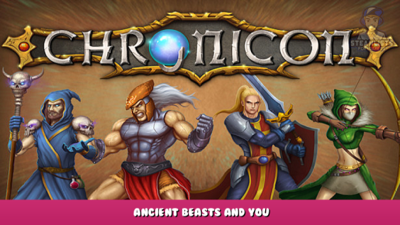 Chronicon – Ancient Beasts and You 35 - steamlists.com