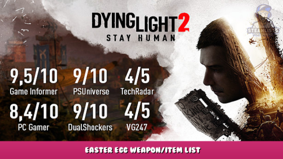 Dying Light 2 – Easter Egg Weapon/Item List 1 - steamlists.com