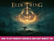 ELDEN RING – How to get Margits Shackles and beat Margit the Fell Omen 1 - steamlists.com