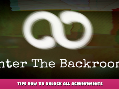 Enter The Backrooms – Tips How to Unlock All Achievements 1 - steamlists.com