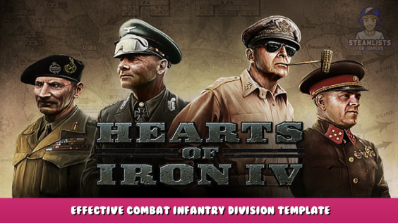 Hearts of Iron IV – Effective Combat Infantry Division Template 1 - steamlists.com