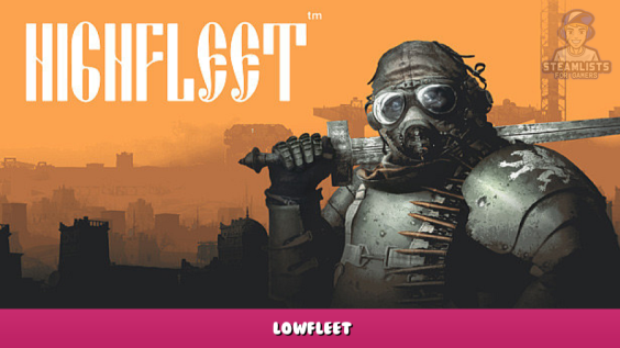 HighFleet – Lowfleet 1 - steamlists.com