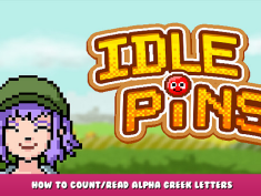 Idle Pins – How to Count/Read Alpha Greek Letters 1 - steamlists.com