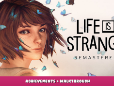 Life is Strange Remastered – Achievements + Walkthrough 1 - steamlists.com
