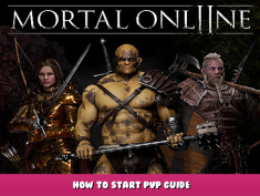 Mortal Online 2 – How to Start PVP Guide 1 - steamlists.com