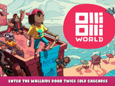 OlliOlli World – Enter the Wallride Door Twice (Old Cascades Hotel) 1 - steamlists.com