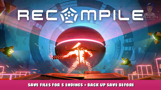 Recompile – Save Files for 5 Endings + Back Up Save Before Restoring System 1 - steamlists.com