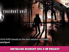 Resident Evil 4 – Installing Resident Evil 4 HD Project 1 - steamlists.com