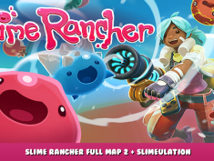 Slime Rancher – Slime Rancher Full Map 2 + Slimeulation 1 - steamlists.com