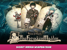 Voice of Cards: The Forsaken Maiden – Secret Hidden Weapon/Gear 1 - steamlists.com