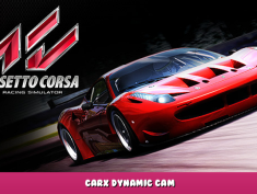 Assetto Corsa – CarX Dynamic Cam 1 - steamlists.com
