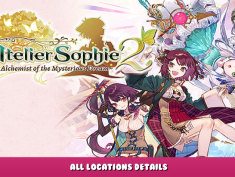 Atelier Sophie 2: The Alchemist of the Mysterious Dream – All Locations Details 1 - steamlists.com