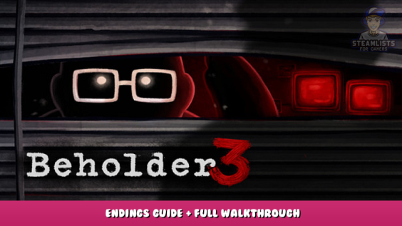 Beholder 3 – Endings Guide + Full Walkthrough 1 - steamlists.com