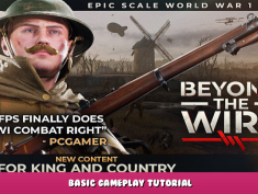 Beyond The Wire – Basic Gameplay Tutorial 1 - steamlists.com