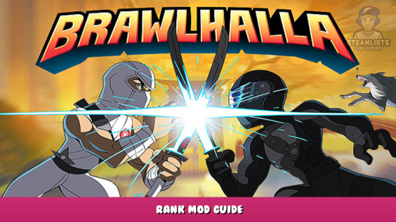 Brawlhalla – Rank Mod Guide 1 - steamlists.com