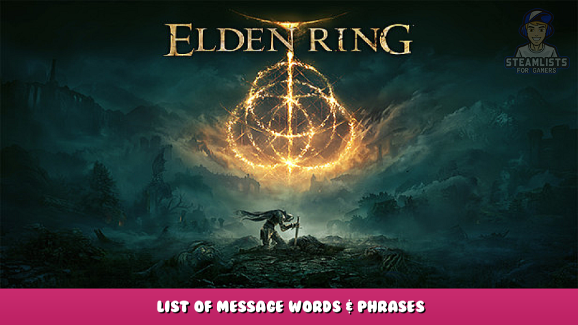 ELDEN RING List of Messages Words & Phrases Steam Lists