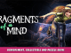 Fragments Of A Mind – Achievement, collectible and puzzle guide 1 - steamlists.com