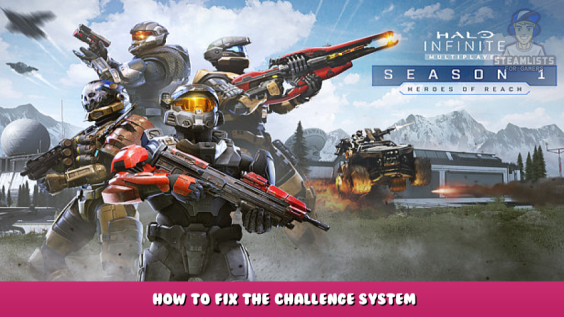 Halo Infinite – How to Fix the Challenge System 1 - steamlists.com