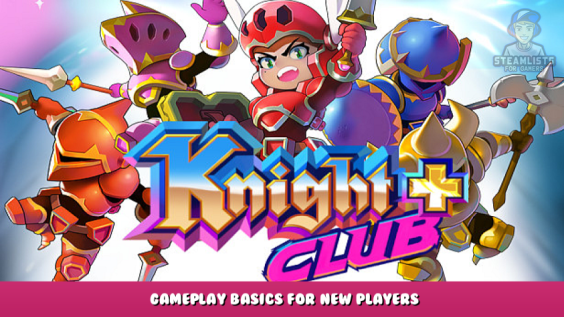 Knight Club + – Gameplay basics for new players 1 - steamlists.com