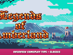 Legends of Amberland – Overview Gameplay Tips + Classes 1 - steamlists.com