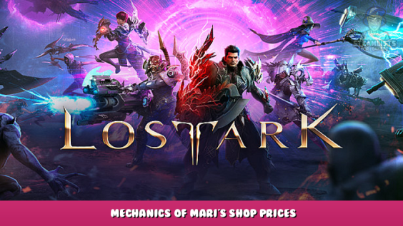 Lost Ark – Mechanics of Mari’s Shop Prices 1 - steamlists.com