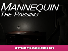Mannequin The Passing – Spotting the Mannequins Tips 1 - steamlists.com