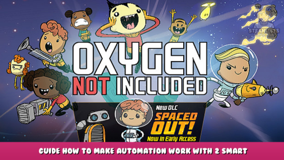 Oxygen Not Included – Guide How to Make Automation Work With 2 Smart Battery 1 - steamlists.com