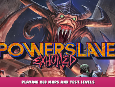 PowerSlave Exhumed – Playing Old Maps and Test Levels 1 - steamlists.com