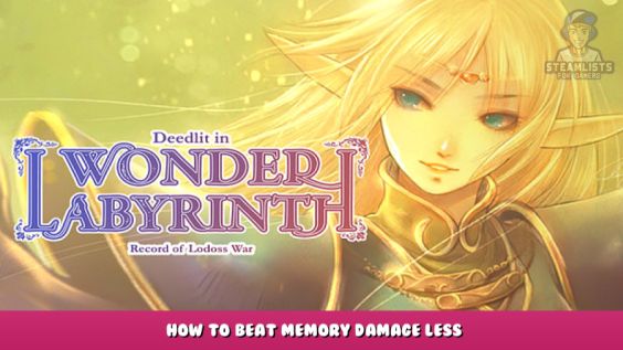Record of Lodoss War-Deedlit in Wonder Labyrinth- – How to Beat Memory Damage Less 1 - steamlists.com