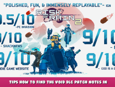 Risk of Rain 2 – Tips How to find the Void DLC Patch Notes in Game 1 - steamlists.com