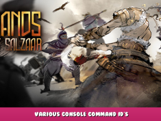 Sands of Salzaar – Various Console Command Id’s 1 - steamlists.com
