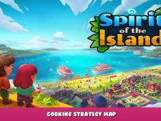 Spirit Of The Island – Cooking strategy map 1 - steamlists.com