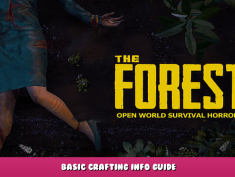 The Forest – Basic Crafting Info Guide 1 - steamlists.com