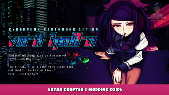 VA-11 Hall-A: Cyberpunk Bartender Action – Extra Chapter & Modding Guide 1 - steamlists.com