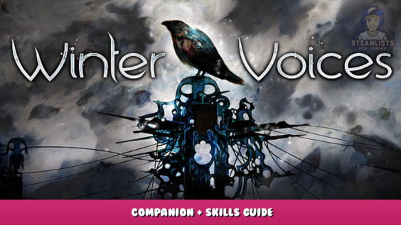 Winter Voices – Companion + Skills Guide 1 - steamlists.com