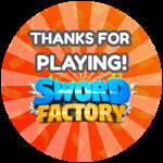 Roblox Sword Factory X - Badge You Played