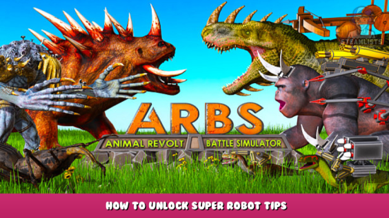 Animal Revolt Battle Simulator – How to Unlock Super Robot Tips 1 - steamlists.com