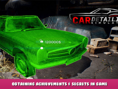 Car Detailing Simulator – Obtaining Achievements & Secrets in Game 1 - steamlists.com