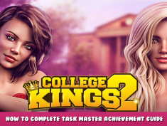 College Kings 2: Act 1 – How to Complete Task Master Achievement Guide 1 - steamlists.com