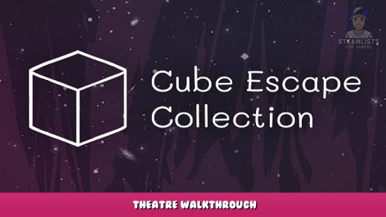 Cube Escape Collection – Theatre Walkthrough 1 - steamlists.com