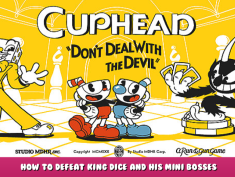 Cuphead – How to defeat King Dice and his Mini Bosses 1 - steamlists.com