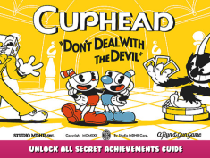 Cuphead – Unlock All Secret Achievements Guide 1 - steamlists.com